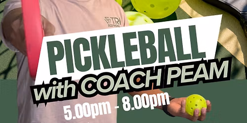 Pickleball with Coach Peam