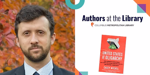 Casey Michel | Authors at the Library
