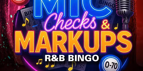 Mic Checks & Markups: R&B Bingo