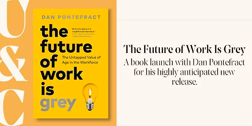 The Future of Work Is Grey: Book Launch
