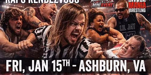 Ashburn, VA - Little Mania Wrestling @ Rai's Rendezvous
