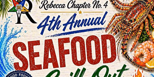 Rebecca Chapter No. 4's 4th Annual Seafood Grill out — The Market Place, Nassau Street