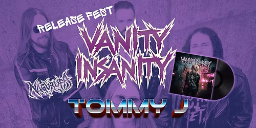 Vanity Insanity & Tommy Johansson