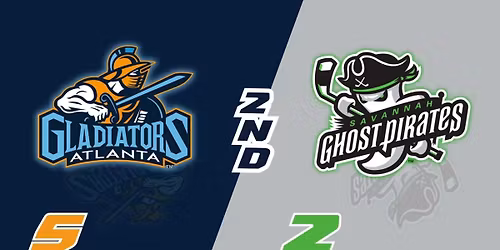 Atlanta Gladiators vs. Savannah Ghost Pirates