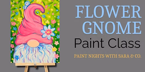 Flower Gnome Paint Night