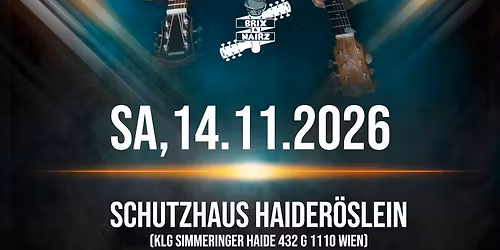10 Jahre Brix & Nairz mit Band und Musikg\u00e4sten\/Sa,14.11\/19:30