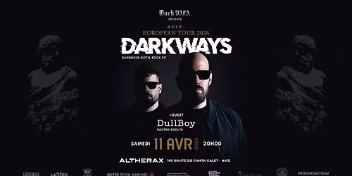 DARKWAYS + DullBoy live, suivis d'une soir\u00e9e darkwave, goth-rock, EBM...