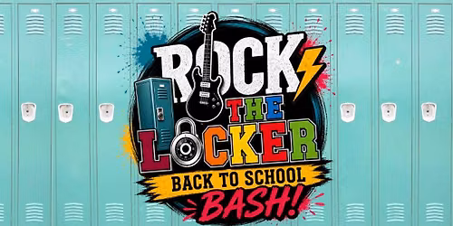 Rock The Locker Back to School Bash