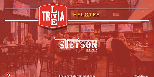 Weekly Live Trivia at Stetson Helotes - Bandera Rd