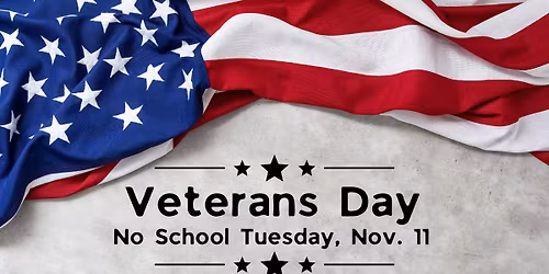Veterans Day - No School