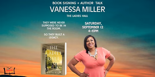 The Ladies Hall: Book Signing & Author Talk with Vanessa Miller