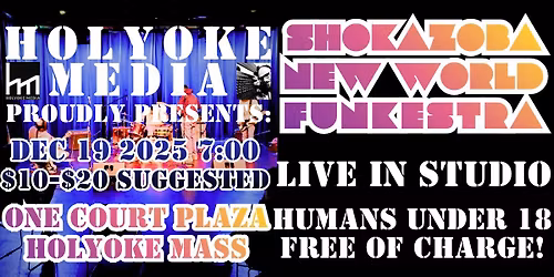 Shokazoba at Holyoke Media