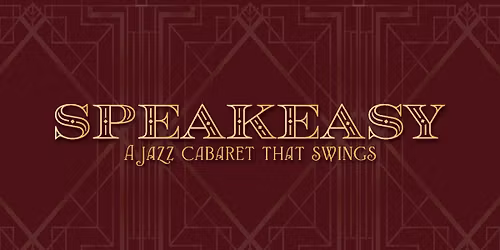 SPEAKEASY - Jazz Cabaret That Swings