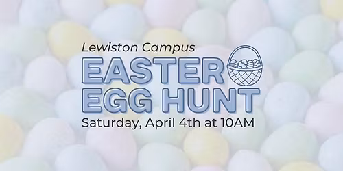 Easter Egg Hunt [Lewiston]