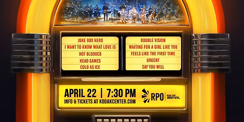 Rochester Philharmonic Orchestra: The Music of Foreigner