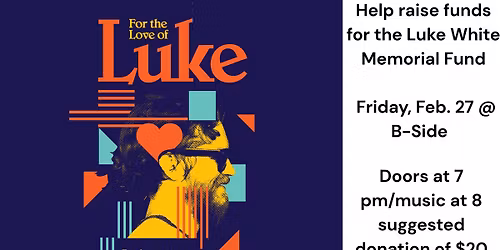 For the Love of Luke Fundraiser (Music Export Memphis)