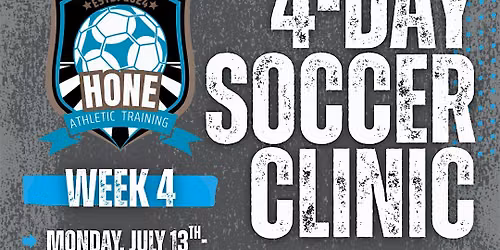 HONE Summer Soccer Clinic - Week 4