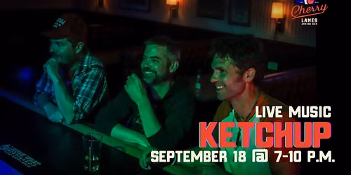 Live Music: Ketchup