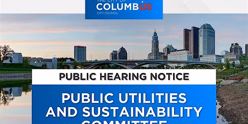 Public Utilities and Sustainability Committee Hearing #3