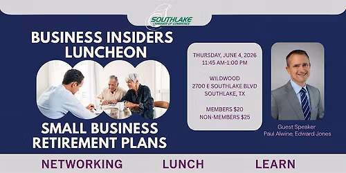 Business Insiders Networking Group - Southlake Chamber of Commerce