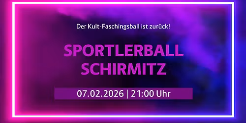 Sportlerball Schirmitz 2026