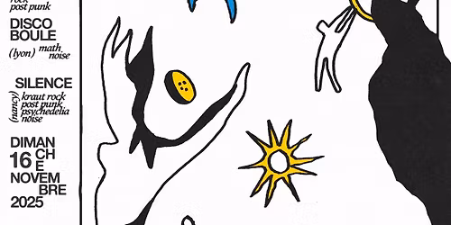 Disco Boule + Corde Raide + Silence @La Cantine de Belleville \/\/ dimanche 16 novembre