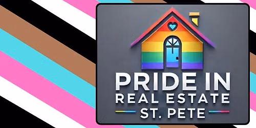 Pride in Real Estate - St. Pete - August Meetup
