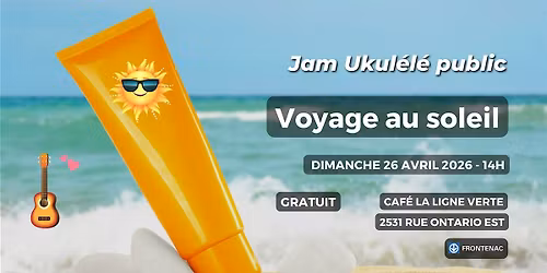 Jam Ukul\u00e9l\u00e9 Public - Voyage au soleil