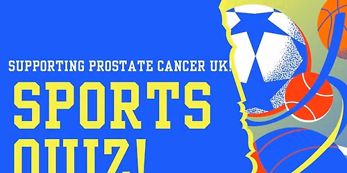 SPORTS QUIZ FOR PROSTATE CANCER UK\u26bd\ufe0f
