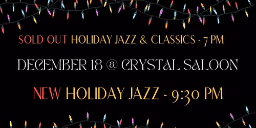 Holiday Jazz & Classics (Late Show)
