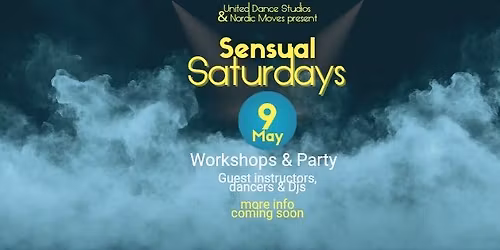 Sensual Saturdays - Bootcamp & Party - Season Closing