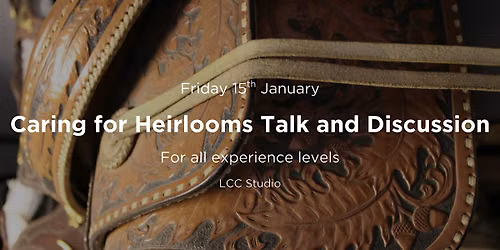 Caring for Heirlooms Talk and Discussion