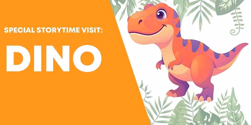 Special Storytime Visit: Dino