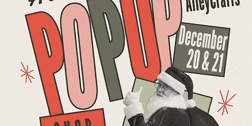 Holiday Pop-Up Craft Market at AlleyCrafts
