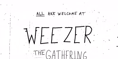 WEEZER: The Gathering