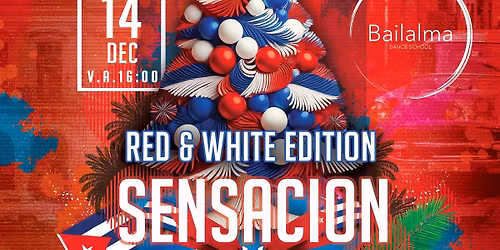 Sensaci\u00f3n Cubana "Red & White Ed." \u2013 Cubaanse Salsa Matinee \u2013 14 December 2025