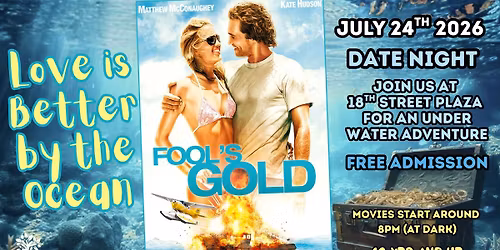 Movie in the Park - Fool's Gold
