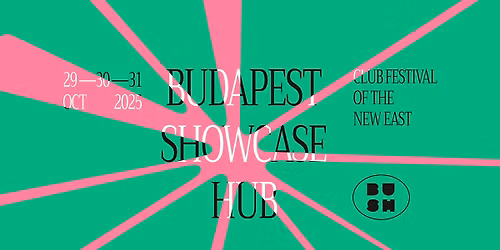 BUSH 2025 \u27e2 Club Festival of The New East