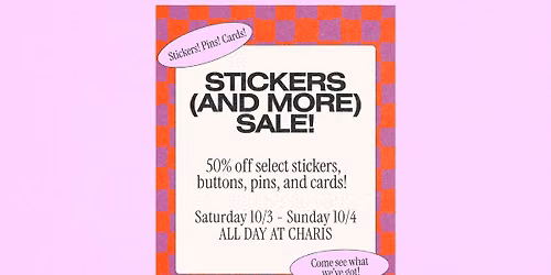  STICKERS (and More) SALE!