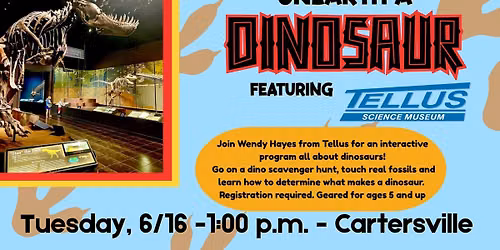 Unearth a Dinosaur with Tellus Museum!