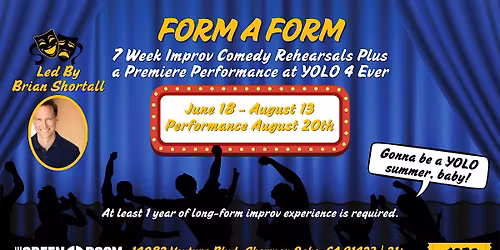 Form a Form: 7-Week Improv Comedy Rehearsals Plus a Premiere Show