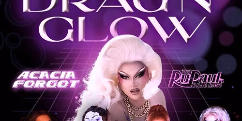 Drag n\u2019 Glow