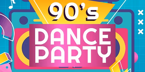90's Dance Party