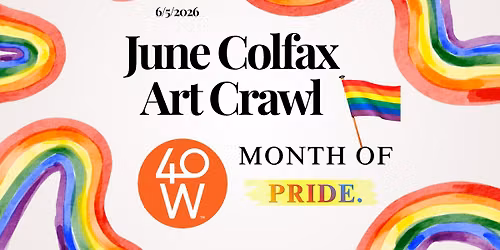 June Colfax Art Crawl - Month of Pride