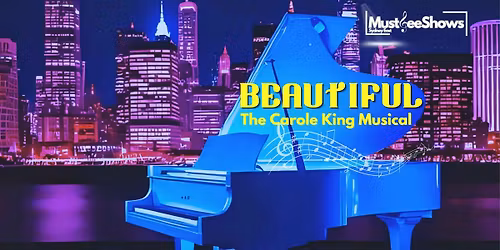BEAUTIFUL: THE CAROLE KING MUSICAL