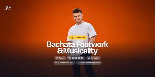 Bachata Footwork & Musicality z Paw\u0142em Dyjachem poziom \u015bredniozaawansowany
