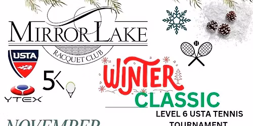 The 2025 Winter Classic USTA Tennis Tournament (Level 6)