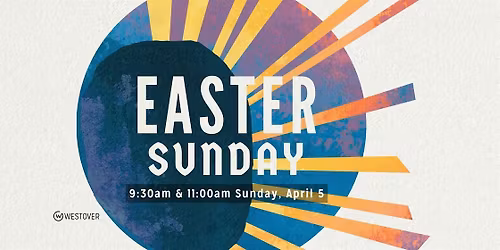 Easter Sunday at Westover