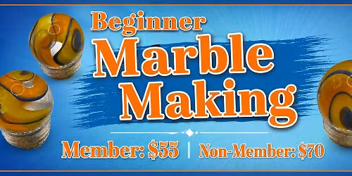 Thursday Night: Beginner Marble Making