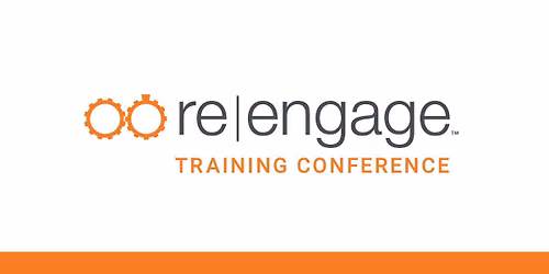 Re|engage Training Conference - Fresno, CA